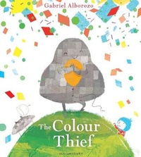 Enlarge image Cover: The Colour Thief - Bloomsbury Childrens Books