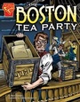 Cover: The Boston Tea Party - Capstone