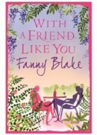 Enlarge image Cover: With A Friend Like You - Orion (an Imprint of The Orion Publishing Group Ltd )