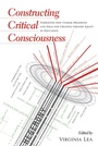 Cover: Constructing Critical Consciousness - Peter Lang Verlag