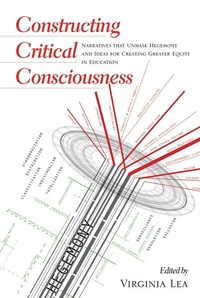 Enlarge image Cover: Constructing Critical Consciousness - Peter Lang Verlag