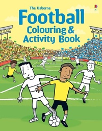 Enlarge image Cover: Football Colouring and Activity Book - Usborne Publishing Ltd