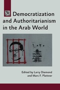Cover: Democratization and Authoritarianism in the Arab World - Johns Hopkins University Press