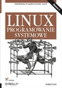 Cover: Linux. Programowanie systemowe. Wydanie II - Helion