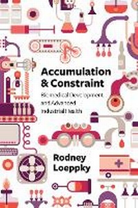Enlarge image Cover: Accumulation and Constraint - Fernwood Publishing Co Ltd