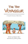Cover: The Tiny Voyageur - FriesenPress