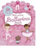 Cover: Mein gro&szlig;es Ballerina-Buch - Parragon Books Ltd Bath