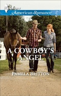 Cover: A Cowboy's Angel - Harlequin American Romance