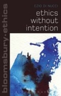 Cover: Ethics Without Intention - Bloomsbury Academic