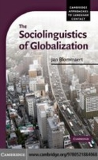 Abbildung von: The Sociolinguistics of Globalization - Cambridge University Press