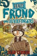 Cover: Leif Frond and Quickfingers - A & C Black (Childrens books)