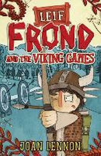 Enlarge image Cover: Leif Frond and the Viking Games - A & C Black (Childrens books)