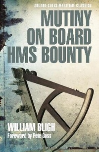 Enlarge image Cover: Mutiny on Board HMS Bounty - Adlard Coles Nautical