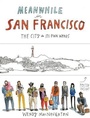 Cover: Meanwhile in San Francisco - Chronicle Books (CA)