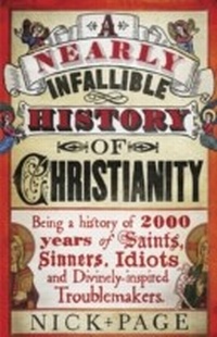 Enlarge image Cover: A Nearly Infallible History of Christianity - Hodder Faith