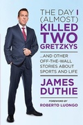 Cover: The Day I (Almost) Killed Two Gretzkys - Collins