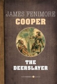 Enlarge image Cover: The Deerslayer - HarperCollins Canada
