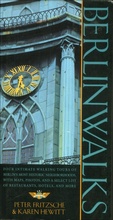 Cover: Berlinwalks/Four Intimate Walking Tours of Berlin's Most Historic Neighborhoods, with Maps, Photos, and a Select List of Restaurants, Hotels, and More - Holt McDougal