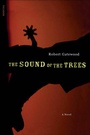 Cover: The Sound of the Trees - Henry Holt and Co.