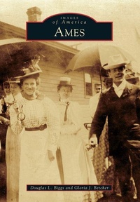Enlarge image Cover: Ames - Arcadia Publishing (SC)