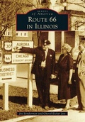 Cover: Route 66 in Illinois - Arcadia Publishing (SC)