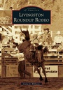 Cover: Livingston Roundup Rodeo - Arcadia Publishing (SC)
