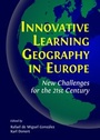 Cover: Innovative Learning Geography in Europe - Cambridge Scholars Publishing