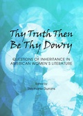Cover: Thy Truth Then Be Thy Dowry - Cambridge Scholars Publishing