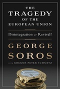Cover: The Tragedy of the European Union - PublicAffairs
