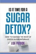 Cover: Is It Time for a Sugar Detox? - Power of One