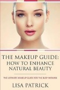 Cover: The Makeup Guide - Power of One
