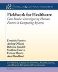 Cover: Fieldwork for Healthcare - Morgan and Claypool Life Sciences