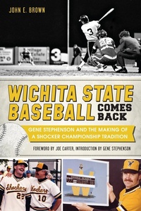Enlarge image Cover: Wichita State Baseball Comes Back - The History Press