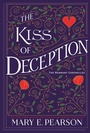 Cover: The Kiss of Deception - Henry Holt and Co. (BYR)