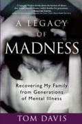 Cover: Legacy of Madness - Hazelden Publishing