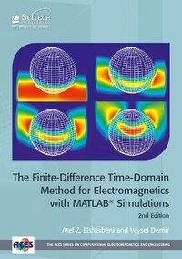Enlarge image Cover: The Finite-Difference Time-Domain Method for Electromagnetics with MATLAB (R) Simulations - SciTech Publishing Inc