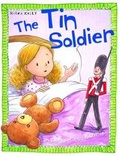 Cover: The Tin Soldier - Miles Kelly Publishing Ltd