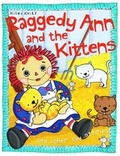 Cover: Raggedy Ann and the Kittens - Miles Kelly Publishing Ltd