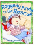 Cover: Raggedy Andy to the Rescue - Miles Kelly Publishing Ltd