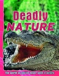 Cover: Deadly Nature - Miles Kelly Publishing Ltd