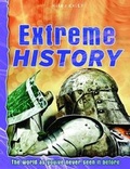 Cover: Extreme History - Miles Kelly Publishing Ltd