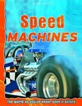 Cover: Speed Machines - Miles Kelly Publishing Ltd