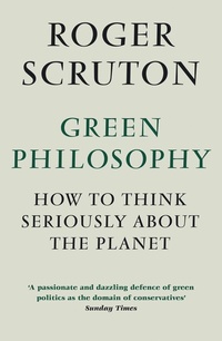 Abbildung von: Green Philosophy - Atlantic Books