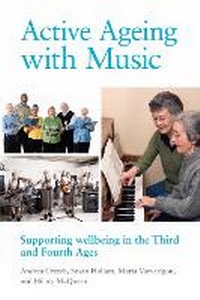 Enlarge image Cover: Active Ageing with Music - Institute of Education Press