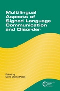 Cover: Multilingual Aspects of Signed Language Communication and Disorder - Multilingual Matters