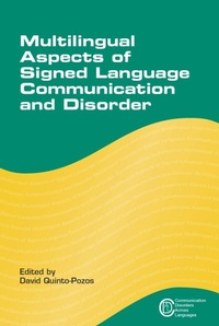 Abbildung von: Multilingual Aspects of Signed Language Communication and Disorder - Multilingual Matters
