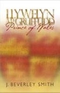 Cover: Llywelyn ap Gruffudd - University of Wales Press