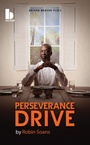 Cover: Perseverance Drive - Oberon Books Ltd