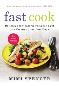 Enlarge image Cover: Fast Cook: Easy New Recipes to Get You Through Your Fast Days - Short Books Ltd