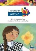 Cover: I Wonder Why? Religious Education in the Foundation Phase - Complete Pack - Canolfan Peniarth